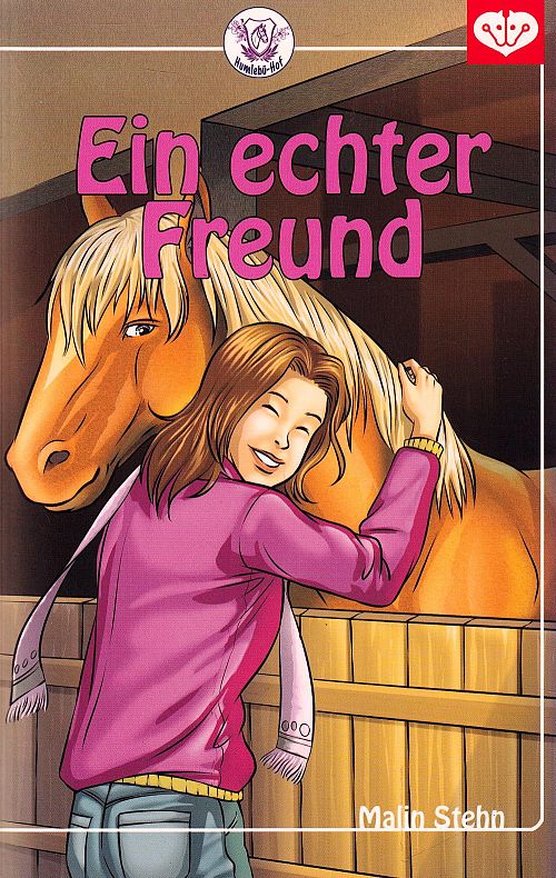 Humlebü-Hof - Band 6 - Ein echter Freund