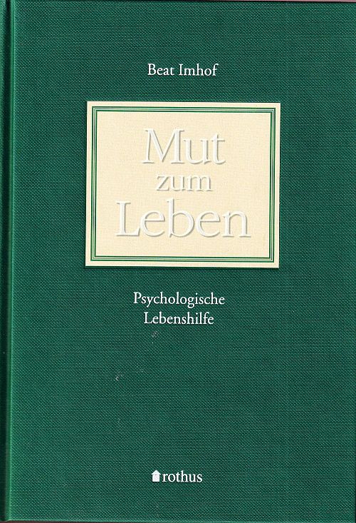 Mut zum Leben