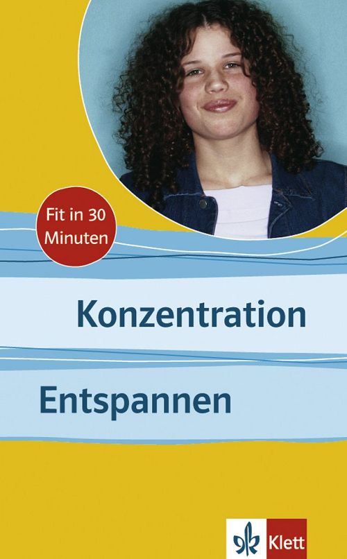 Konzentration - Entspannen