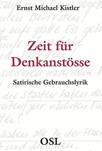 Zeit für Denkanstösse - Satirische Gebrauchslyrik
