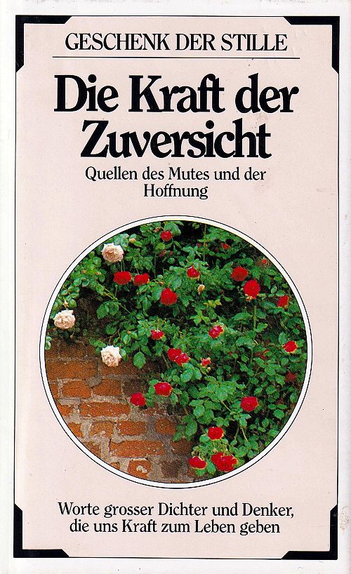 Die Kraft der Zuversicht