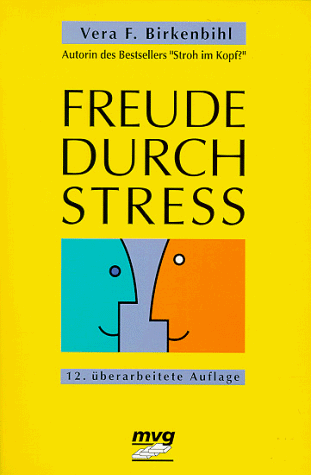 Freude durch Stress