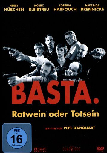 Basta - Rotwein oder Totsein [DVD]