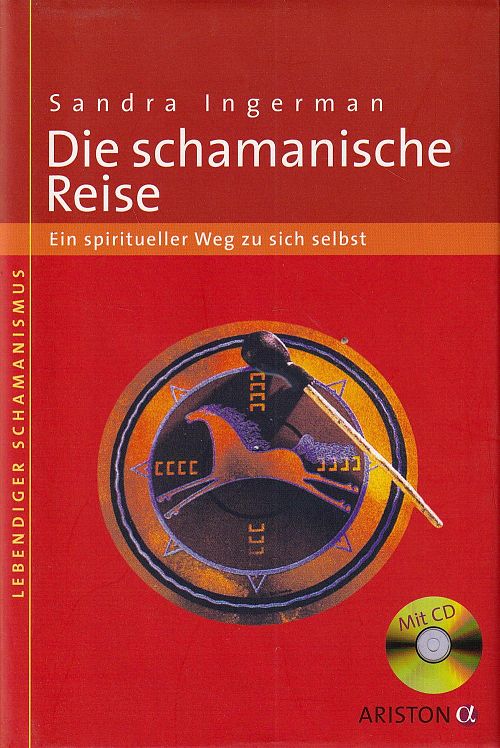 Die schamanische Reise