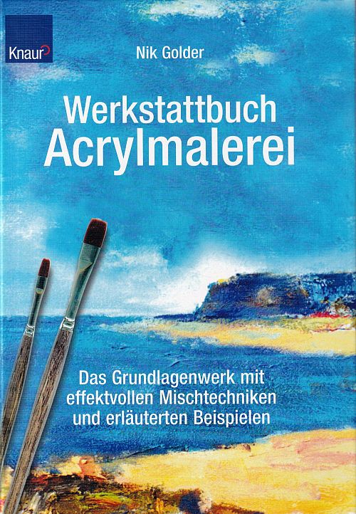 Werkstattbuch Acrylmalerei