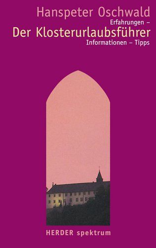 Der Klosterurlaubsführer
