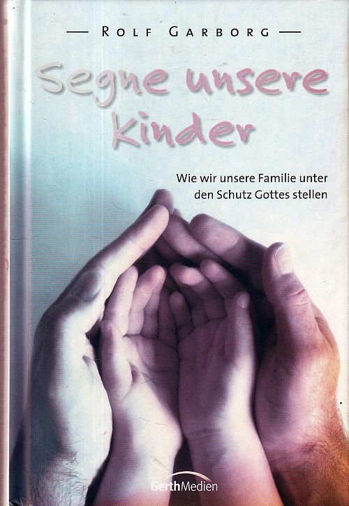 Segne unsere Kinder