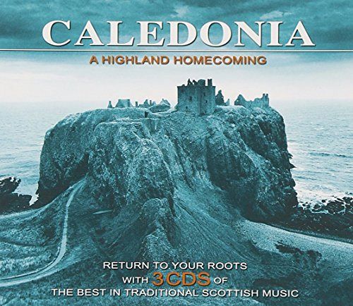 Caledonia a Highland Homecomin [CD]