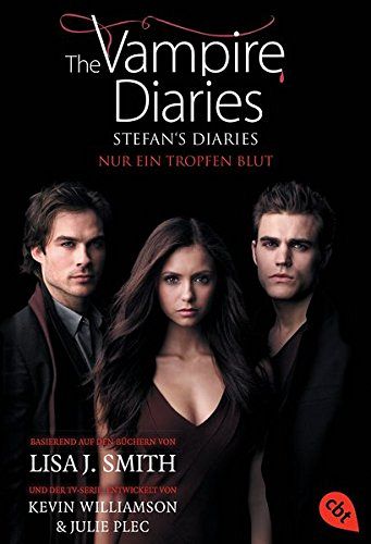 The Vampire Diaries - Stefan's Diaries - Nur ein Tropfen Blut