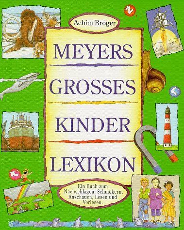 Meyers Grosses Kinderlexikon