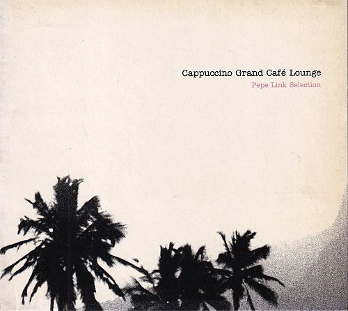 Cappuccino Grand Café Lounge  [CD]
