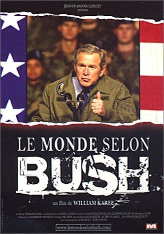 Le monde selon Bush [DVD]