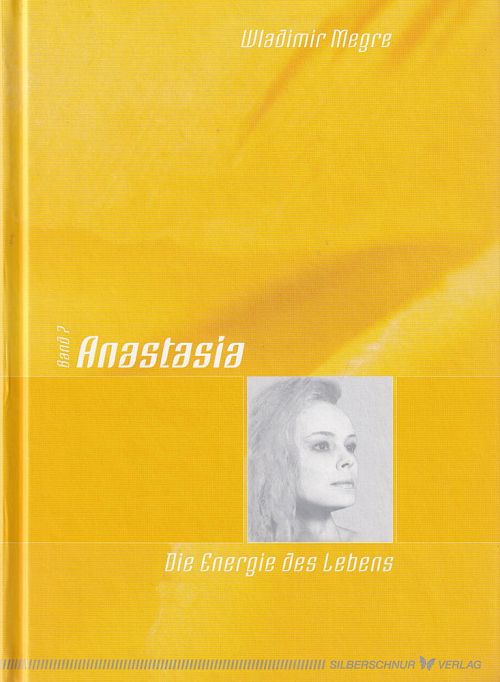 Anastasia - Band 7 - Die Energie des Lebens
