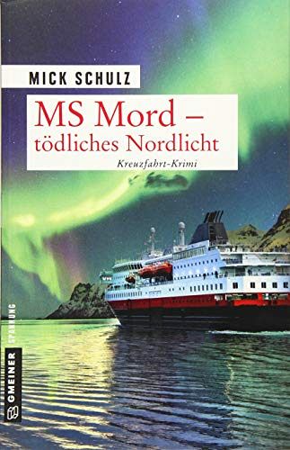 MS Mord - Tödliches Nordlicht