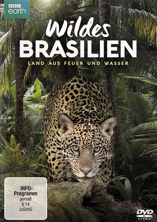 Wildes Brasilien - Land aus Feuer und Wasser [DVD]