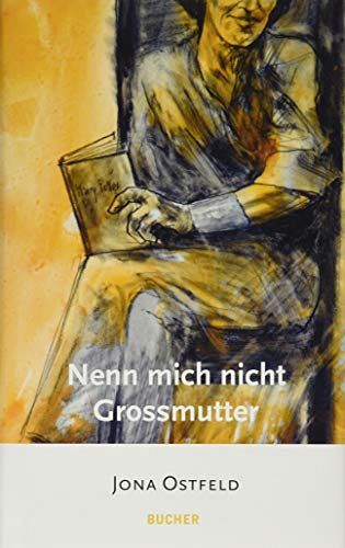 Nenn mich nicht Grossmutter