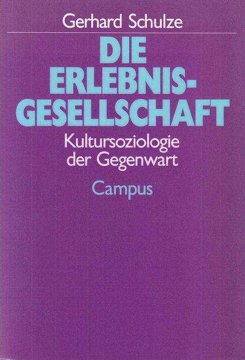 Die Erlebnisgesellschaft