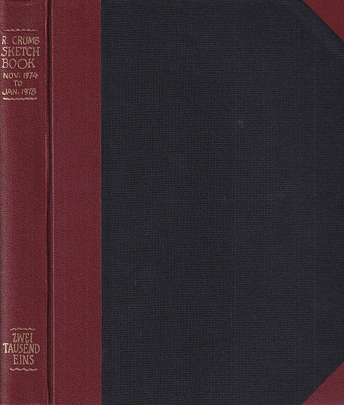 R. Crumb Sketchbook November 1974 to January 1978