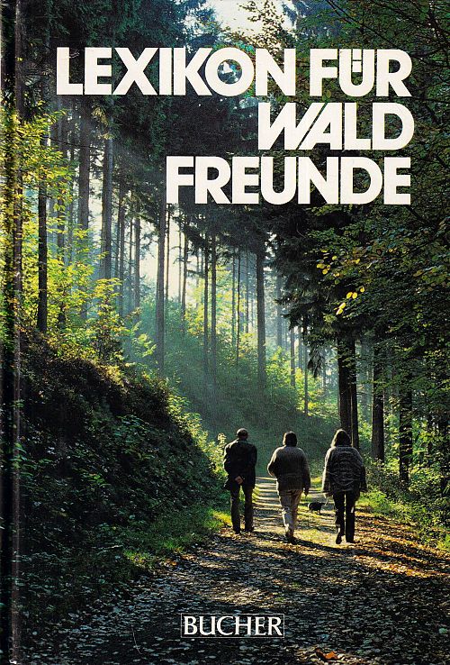 Lexikon für Waldfreunde