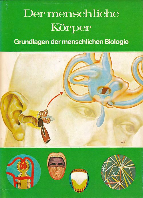 Welt der Wissenschaft - der menschliche Körper