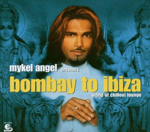 Mykel Angel presents Bombay to Ibiza.  [CD]