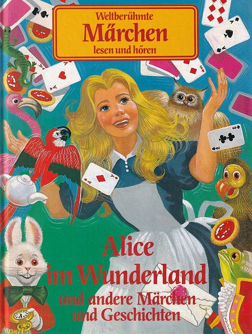Alice im Wunderland und andere Märchen und Geschichten