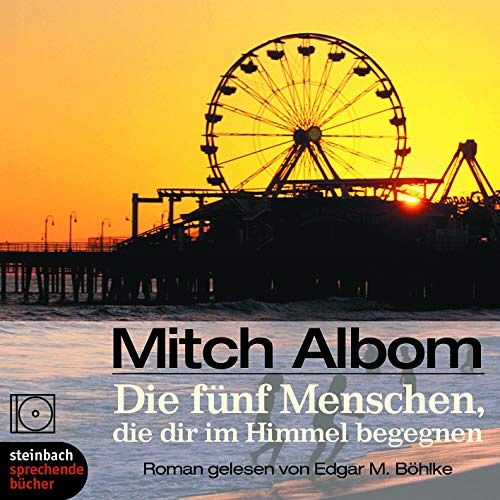 Die fünf Menschen, die dir im Himmel begegnen