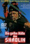Die gelbe Hölle des Shaolin [DVD]