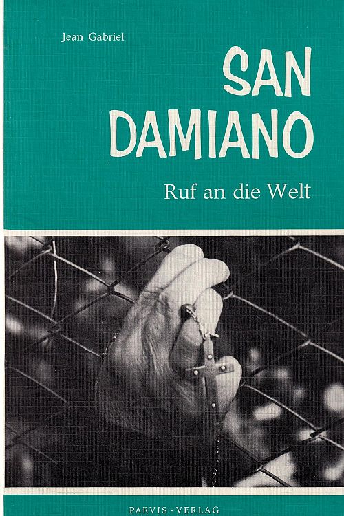 San Damiano - Ruf an die Welt