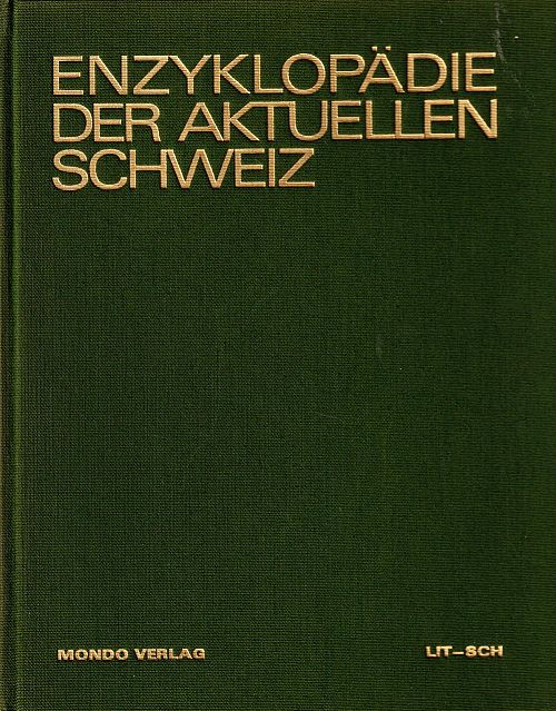 Enzyklopädie der aktuellen Schweiz - Band 3