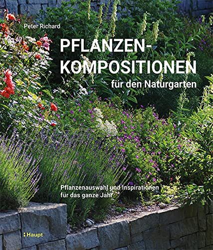 Pflanzenkompositionen für den Naturgarten