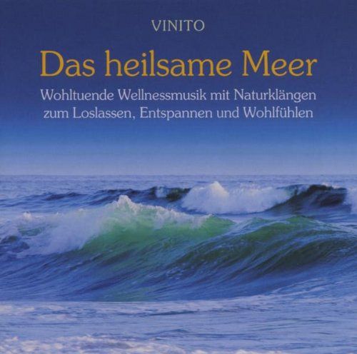 Das heilsame Meer [CD]