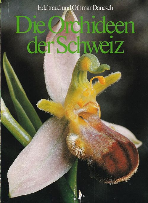 Die Orchideen der Schweiz
