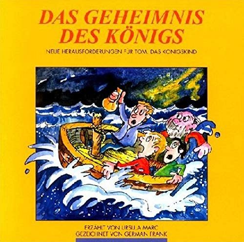 Das Geheimnis des Königs - Neue Abenteuer mit Tom, dem Königskind