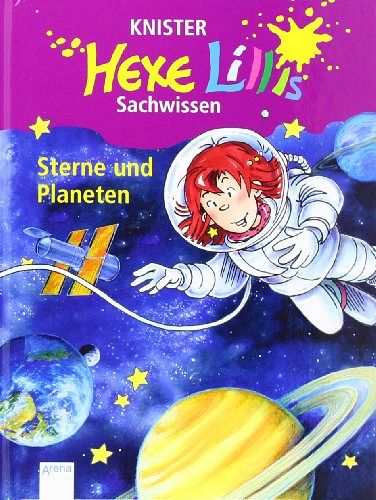 Hexe Lillis Sachwissen - Sterne und Planeten