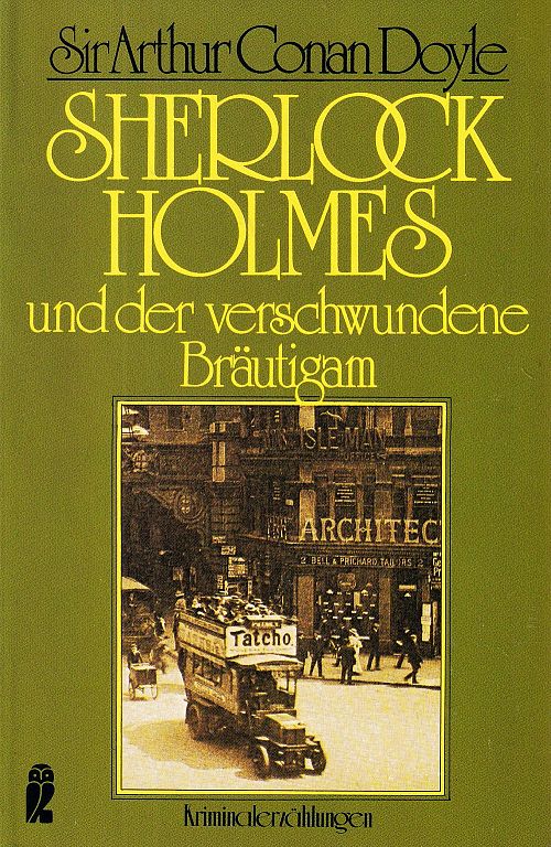Sherlock Holmes und der verschwundene Bräutigam
