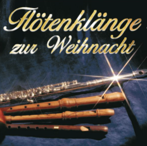 Flötenklänge zur Weihnacht [CD]