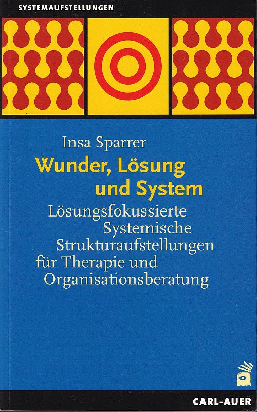 Wunder, Lösung und System