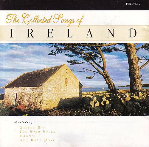 The Collected Songs of Ireland [CD]