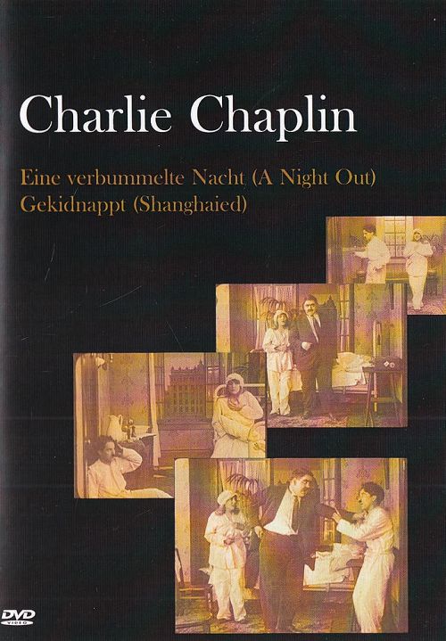 Charlie Chaplin - Eine verbummelte Nacht - Gekidnappt [DVD]
