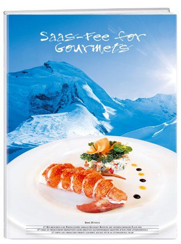 Saas-Fee for Gourmets