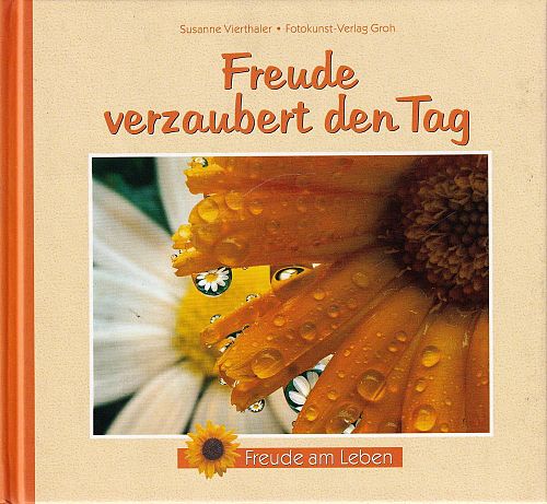 Freude verzaubert den Tag