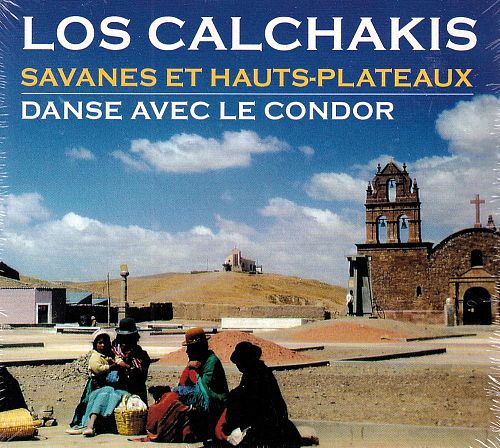 Savanes et hauts-plateaux - Danse avec le condor [CD]