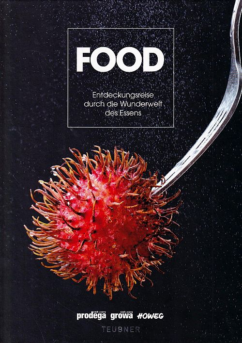 Food - Entdeckungsreise durch die Wunderwelt des Essens 