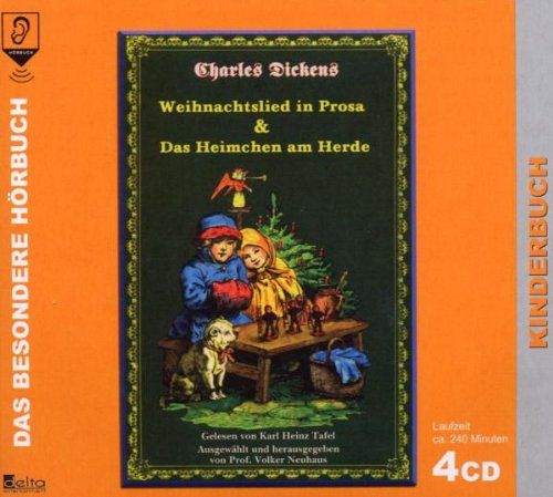 Weihnachtslied in Prosa & das Heimchen am Herde