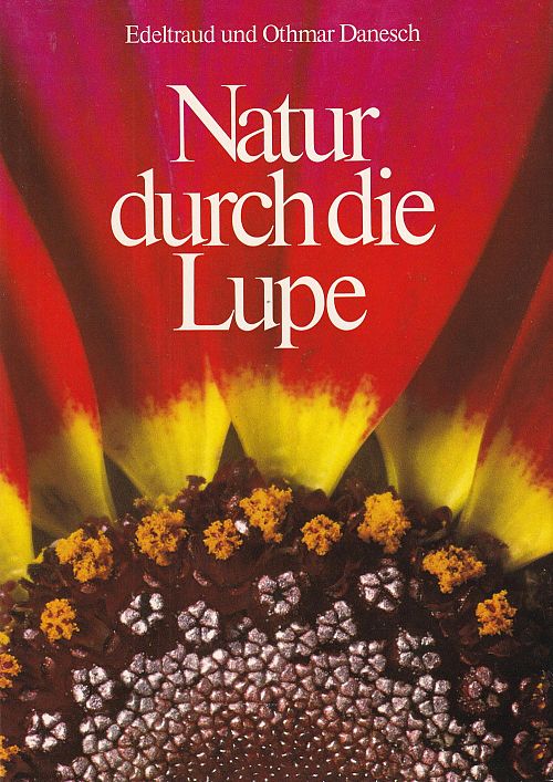 Natur durch die Lupe