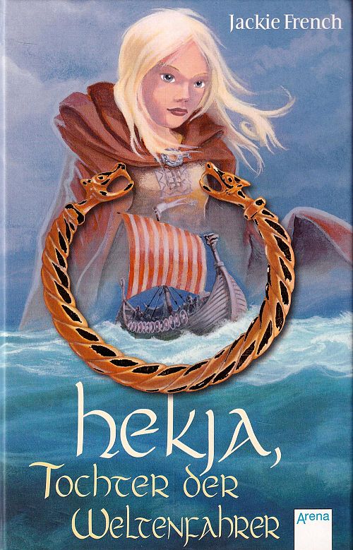 Hekja, Tochter der Weltenfahrer