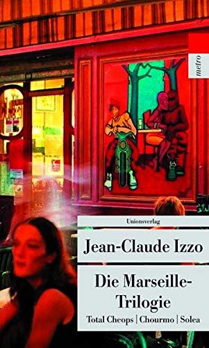 Die Marseille-Trilogie