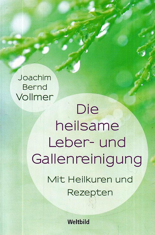 Die heilsame Leber-und Gallenreinigung