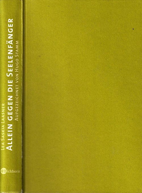 Allein gegen die Seelenfänger